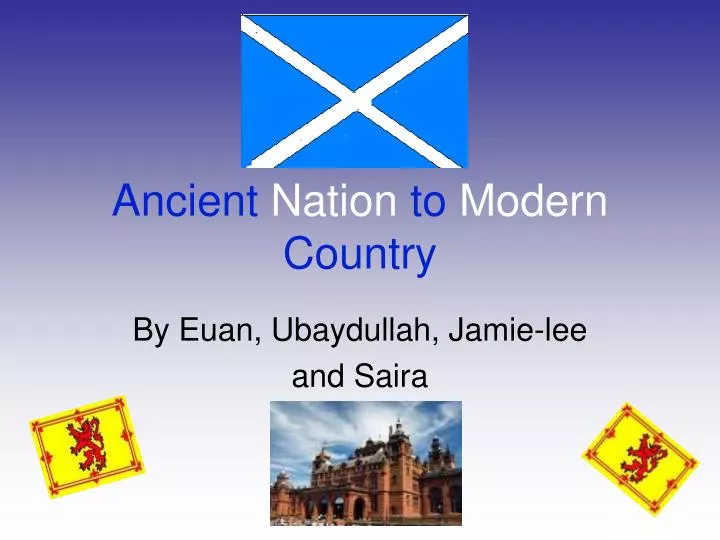 ancient nation to modern country