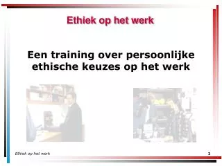 ethiek op het werk