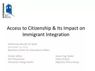 Access to Citizenship &amp; Its Impact on Immigrant Integration