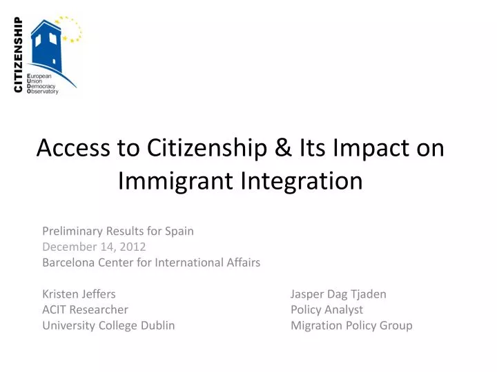 access to citizenship its impact on immigrant integration