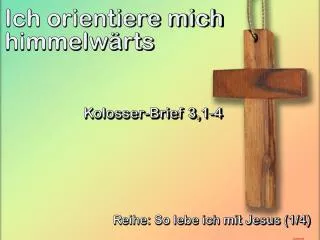 ich orientiere mich himmelw rts