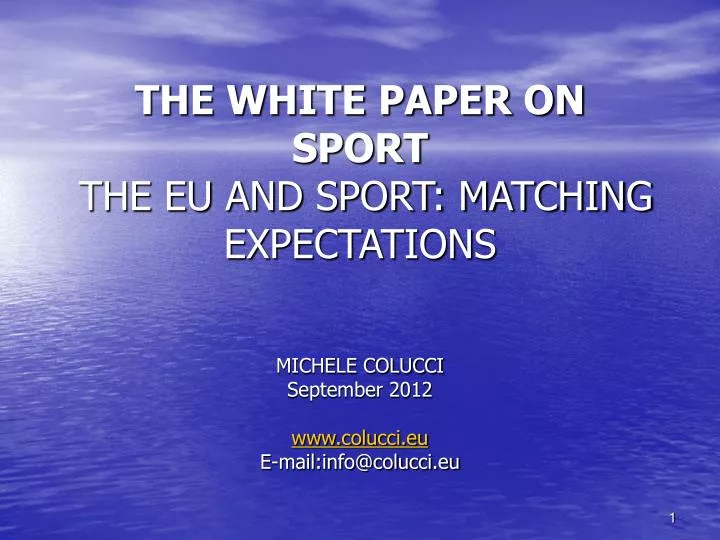 the white paper on sport the eu and sport matching expectations