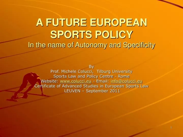 a future european sports policy in the name of autonomy and specificity