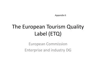 The European Tourism Quality Label (ETQ)