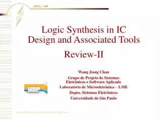 Logic Synthesis in IC Design and Associated Tools Review-II