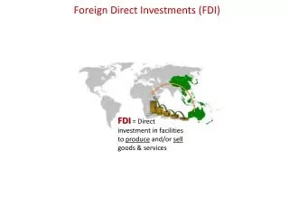 Foreign Direct Investments (FDI)