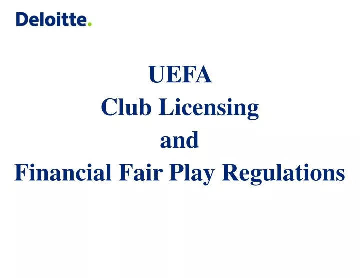 uefa club licensing and financial fair play regulations