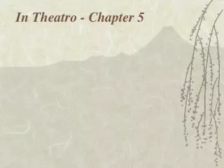 In Theatro - Chapter 5