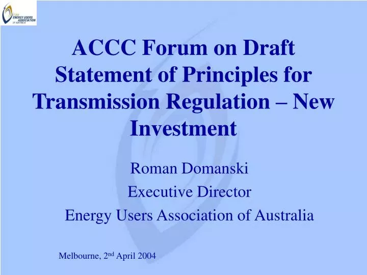 accc forum on draft statement of principles for transmission regulation new investment