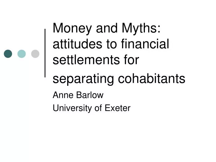money and myths attitudes to financial settlements for separating cohabitants