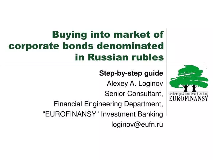 buying into market of corporate bonds denominated in russian rubles