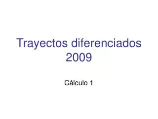 trayectos diferenciados 2009