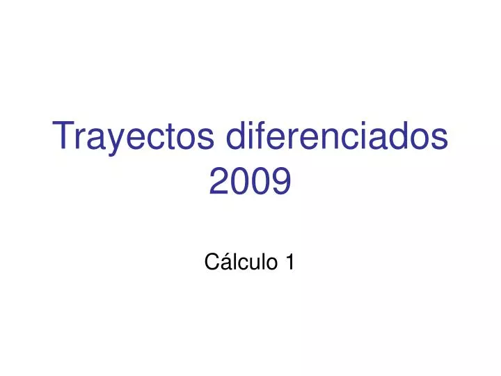 trayectos diferenciados 2009