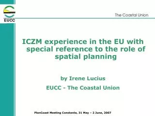 ICZM experience in the EU with special reference to the role of spatial planning by Irene Lucius