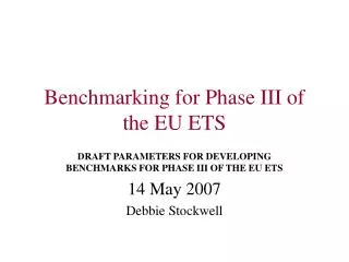 Benchmarking for Phase III of the EU ETS