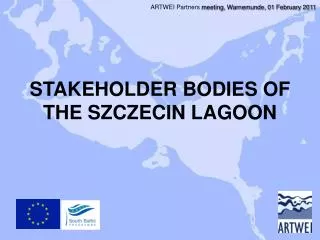STAKEHOLDER BODIES OF THE SZCZECIN LAGOON