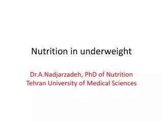 nutrition in underweight