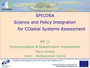 SPICOSA Science and Policy Integration 		for COastal System s Assessment WP 11