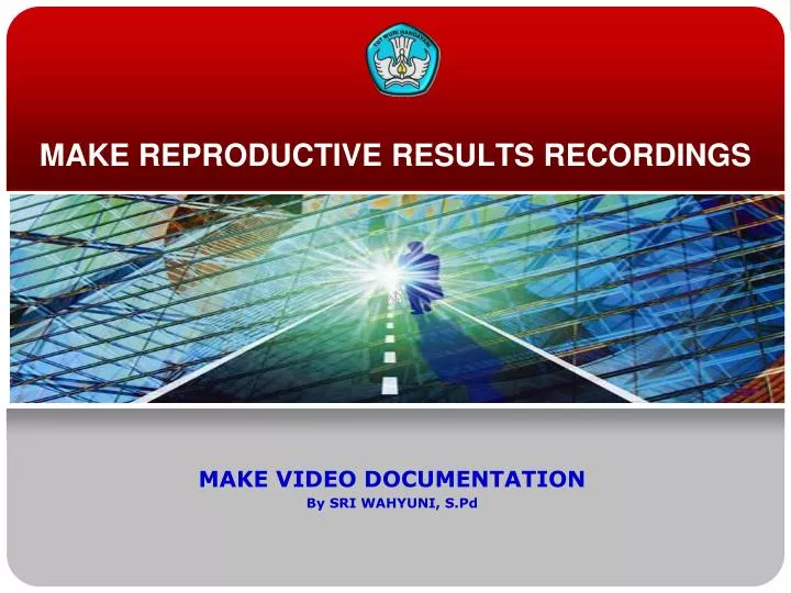 make reproductive results recordings