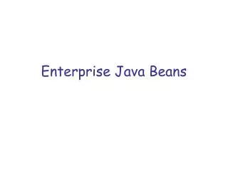 Enterprise Java Beans