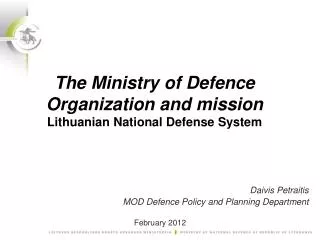 The Ministry of Defence Organization and mission Lithuanian National Defense System