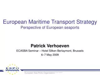 European Maritime Transport Strategy Perspective of European seaports