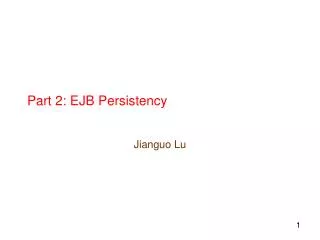 Part 2: EJB Persistency