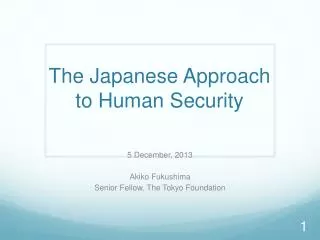 The Japanese Approach to Human Security