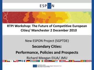 RTPI Workshop: The Future of Competitive European Cities/ Manchester 2 December 2010