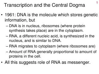 Transcription and the Central Dogma