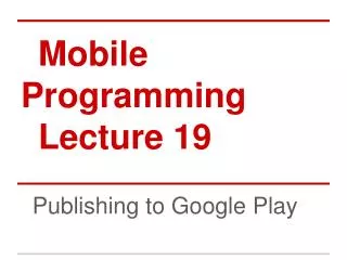 Mobile Programming Lecture 19
