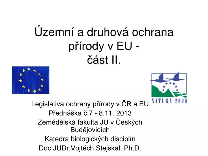 zemn a druhov ochrana p rody v eu st ii