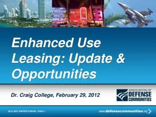 Enhanced Use Leasing: Update &amp; Opportunities