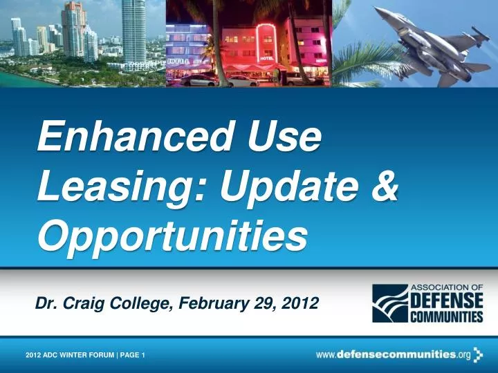 enhanced use leasing update opportunities
