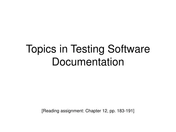 topics in testing software documentation