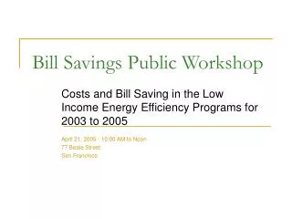 Bill Savings Public Workshop