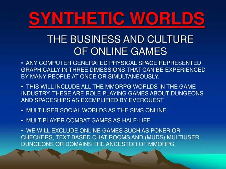 synthetic worlds