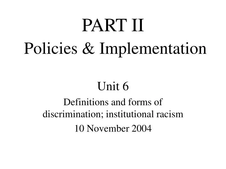 part ii policies implementation