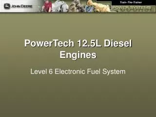 PowerTech 12.5L Diesel Engines