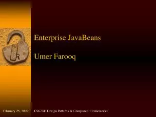 Enterprise JavaBeans Umer Farooq