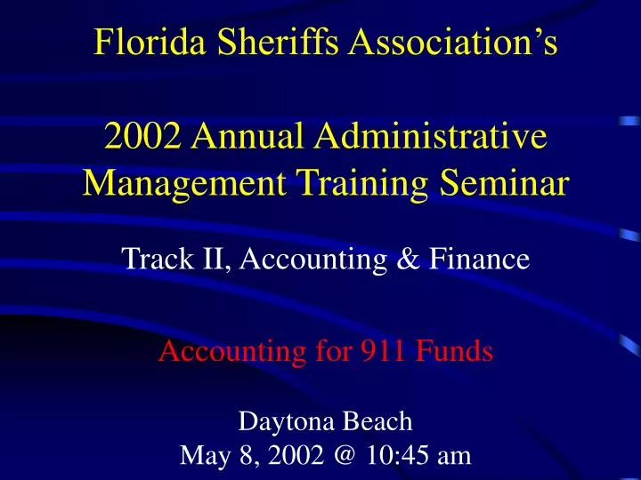 florida sheriffs association s 2002 annual administrative management training seminar