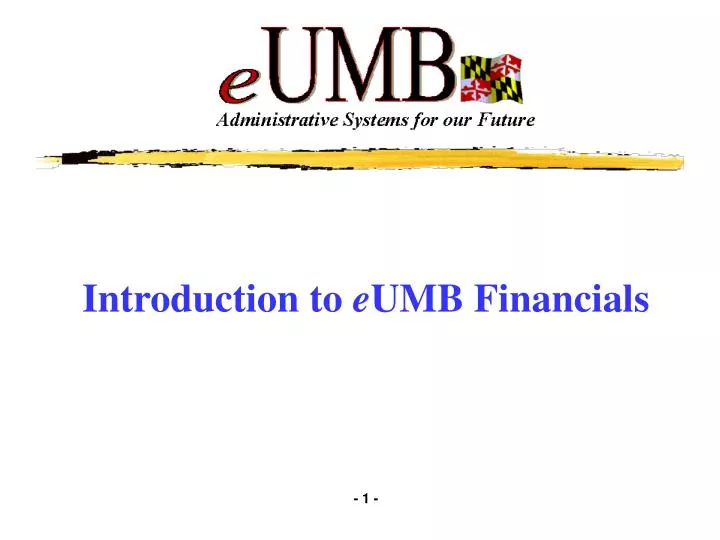 introduction to e umb financials