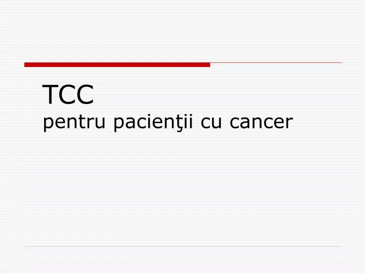 tcc pentru pacien ii cu cancer