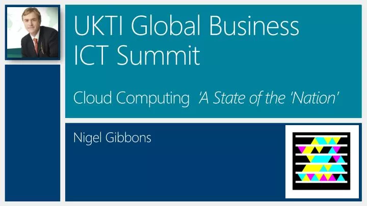 ukti global business ict summit cloud computing a state of the nation