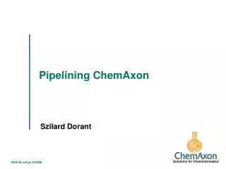 Pipelining ChemAxon