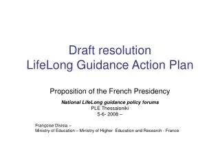 Draft resolution LifeLong Guidance Action Plan Proposition of the French Presidency