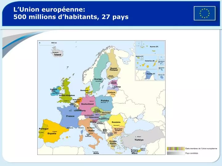 l union europ enne 500 millions d habitants 27 pays