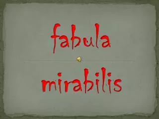fabula mirabilis
