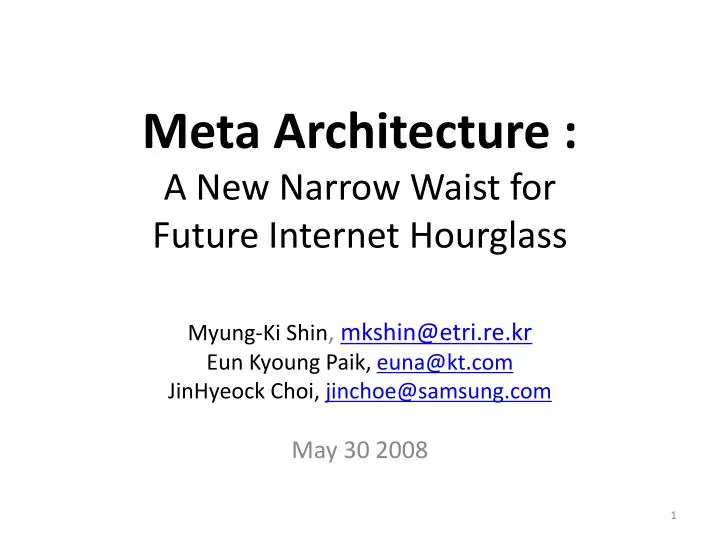 meta architecture a new narrow waist for future internet hourglass