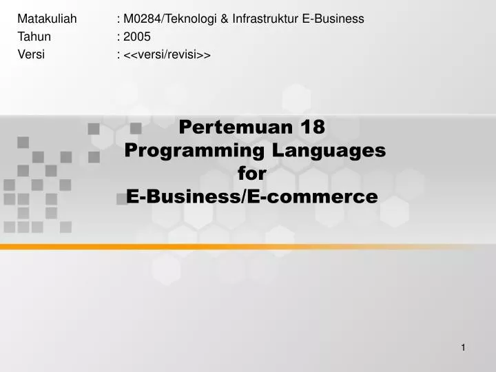pertemuan 18 programming languages for e business e commerce